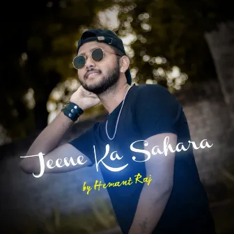 Jeene Ka Sahara by Hemant Raj