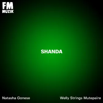 Shanda by FM Muzik