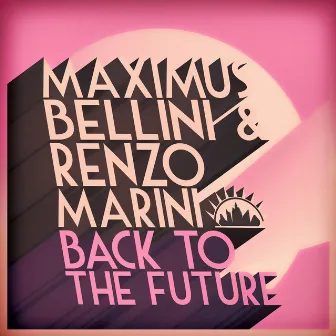 Back to the Future by Maximus Bellini