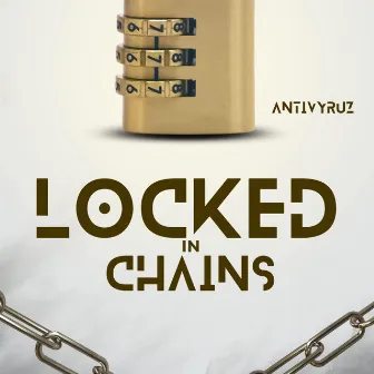 Locked in chains by Antivyruz