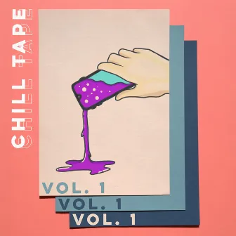 Chill Tape, Vol. 1 by pickle beats