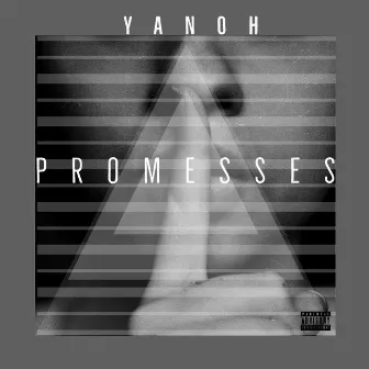 Promesses by Yanoh