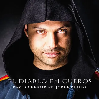 El Diablo en Cueros by David Chebair