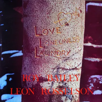 Love, Loneliness and Laundry by Leon Rosselson