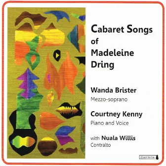 Cabaret Songs of Madeleine Dring by Madeleine Dring