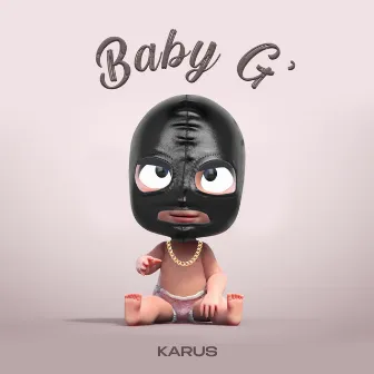 Baby G' by Karus