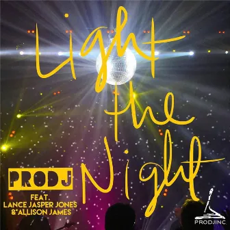 Light the Night by Lance Jasper Jones