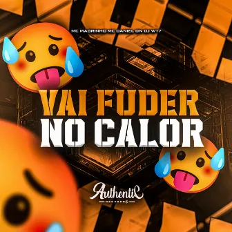 Vai Fuder no Calor by DJWT7