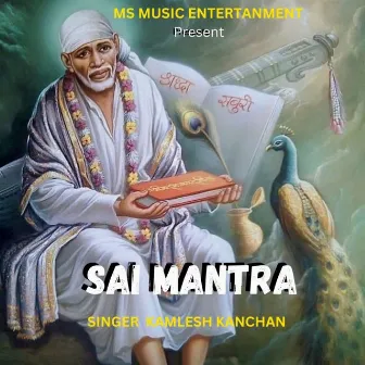 Sai Mantra by Kamlesh Kanchan