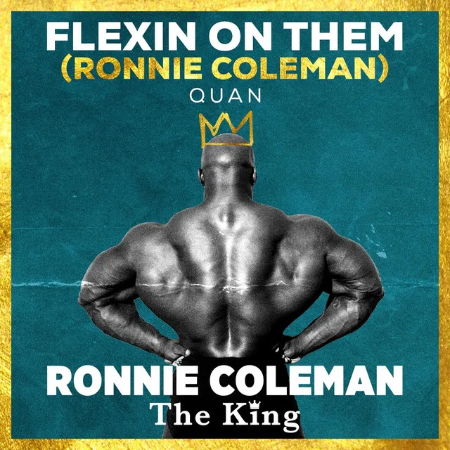 Flexin' on Them (Ronnie Coleman)