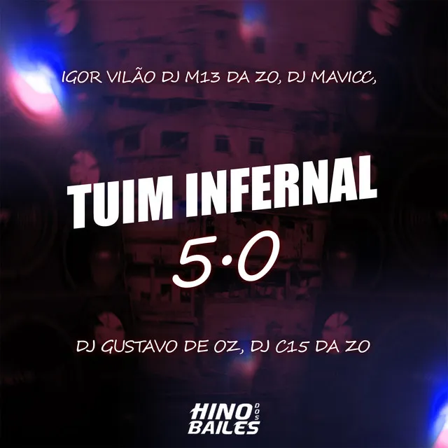 Tuim Infernal 5.0