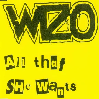 All that she wants by Wizo