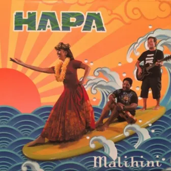 Malihini by Hapa