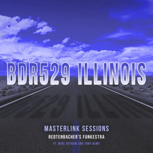 BDR529 Illinois - Masterlink Sessions