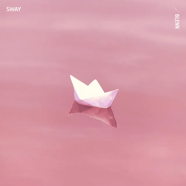 Blend In Pt. 1 - Sway