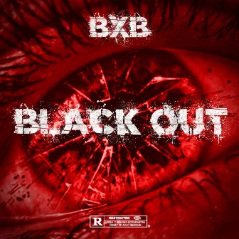 Black Out by BXB