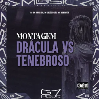 Montagem Drácula Vs Tenebroso by 