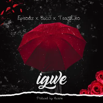 Igwe by Episodz