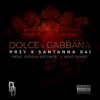 Dolce & Gabbana by Pr3y