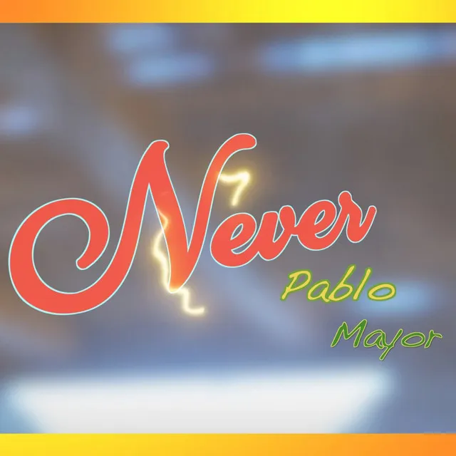 Never