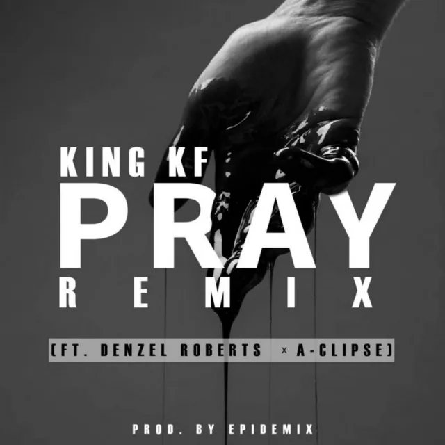 Pray - Remix