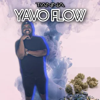 Yavo Flow by Bankroll Tanna