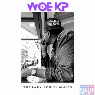 Therapy For Dummies by Woe Kp