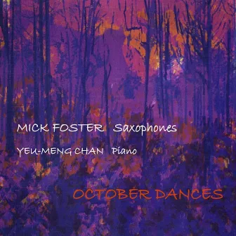 October Dances by Mick Foster