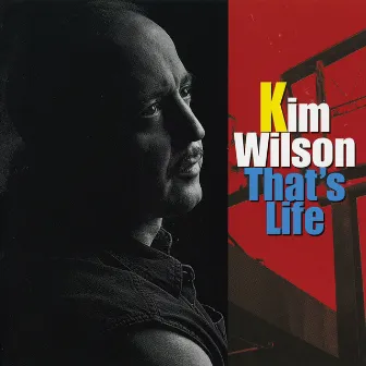 That's Life by Kim Wilson