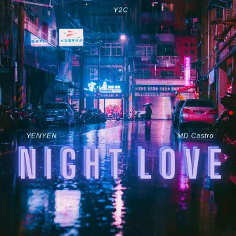 Night Love by YENYEN