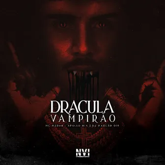 Dracula o Vampirão by Apollo Mix