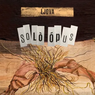 Solò Ópus by Ljova