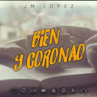 Bien y Coronao by Jm Lopez