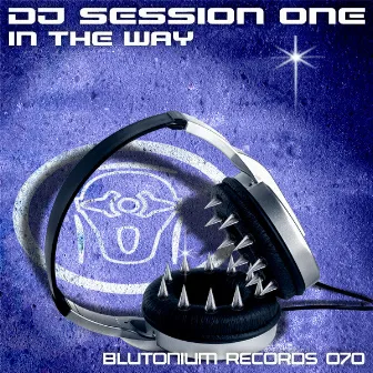 In the Way by DJ Session One