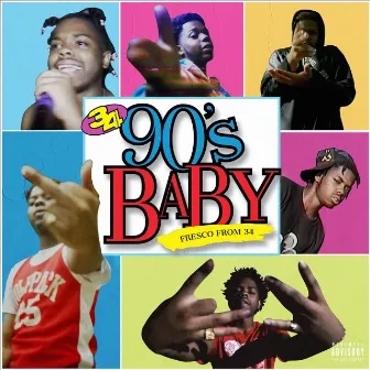 90s Baby by Fresco From34