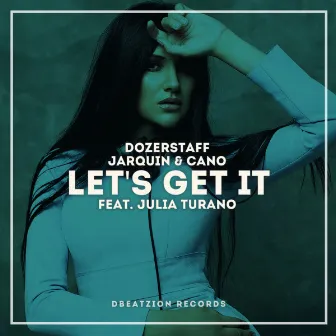 Let's Get It by Julia Turano