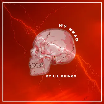 My Head by Lil Gringx