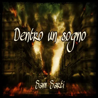 Dentro un sogno by Sam Sarti