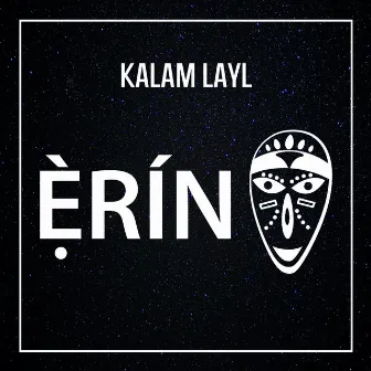 Kalam Layl by ERIN collective