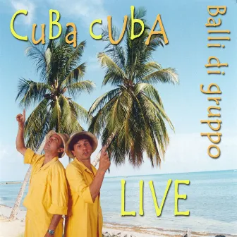 Balli di gruppo (Live) by Cuba Cuba