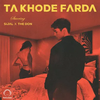 Ta Khode Farda by The Don