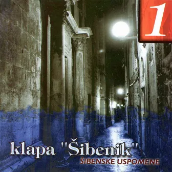 Šibenske Uspomene Br.1 by Klapa Šibenik