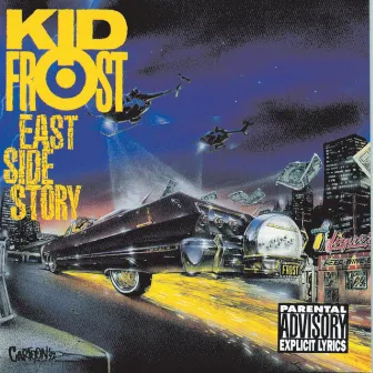 East Side Story by Kid Frost