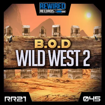 Wild West 2 by B.O.D.