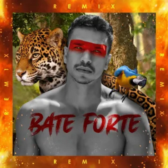 Bate Forte (Remix) by Carrapicho