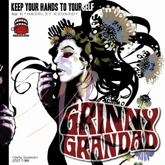 Keep Your Hands to Yourself by Grinny Grandad