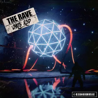 The Rave by Chris R3d