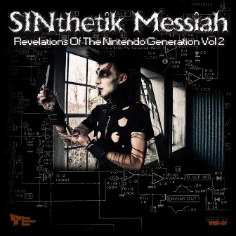 Revelations of the Nintendo Generation, Vol. 2 by SINthetik Messiah