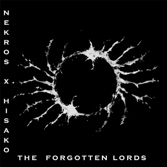 FORGOTTEN LORDS by Lord Nekros