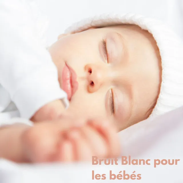 Bruit blanc pour les bébés - Bouclable